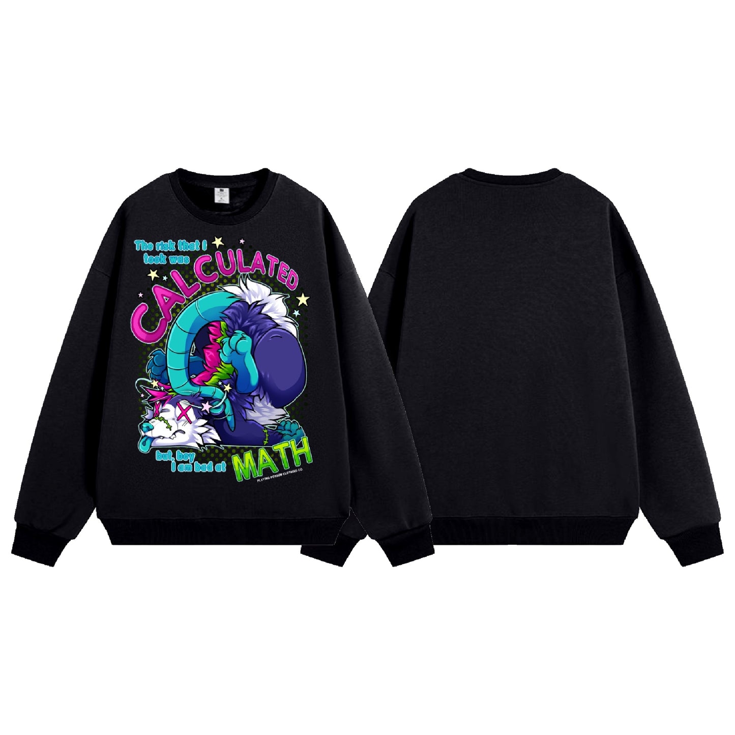 Calculated Risk Sweatshirt