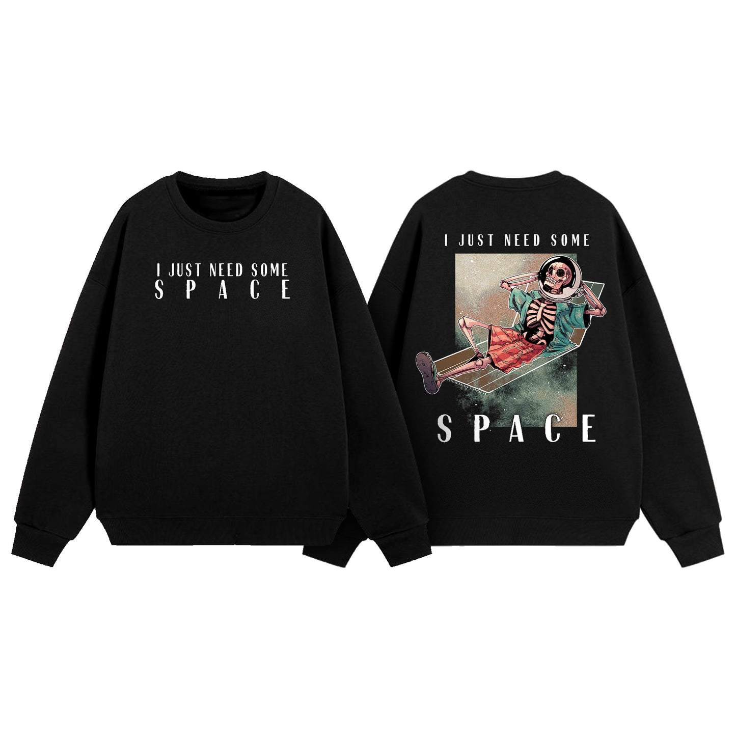 Need Some Space Sweatshirt