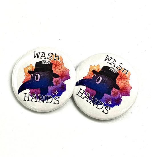 Wash Thy Hands Button Pin