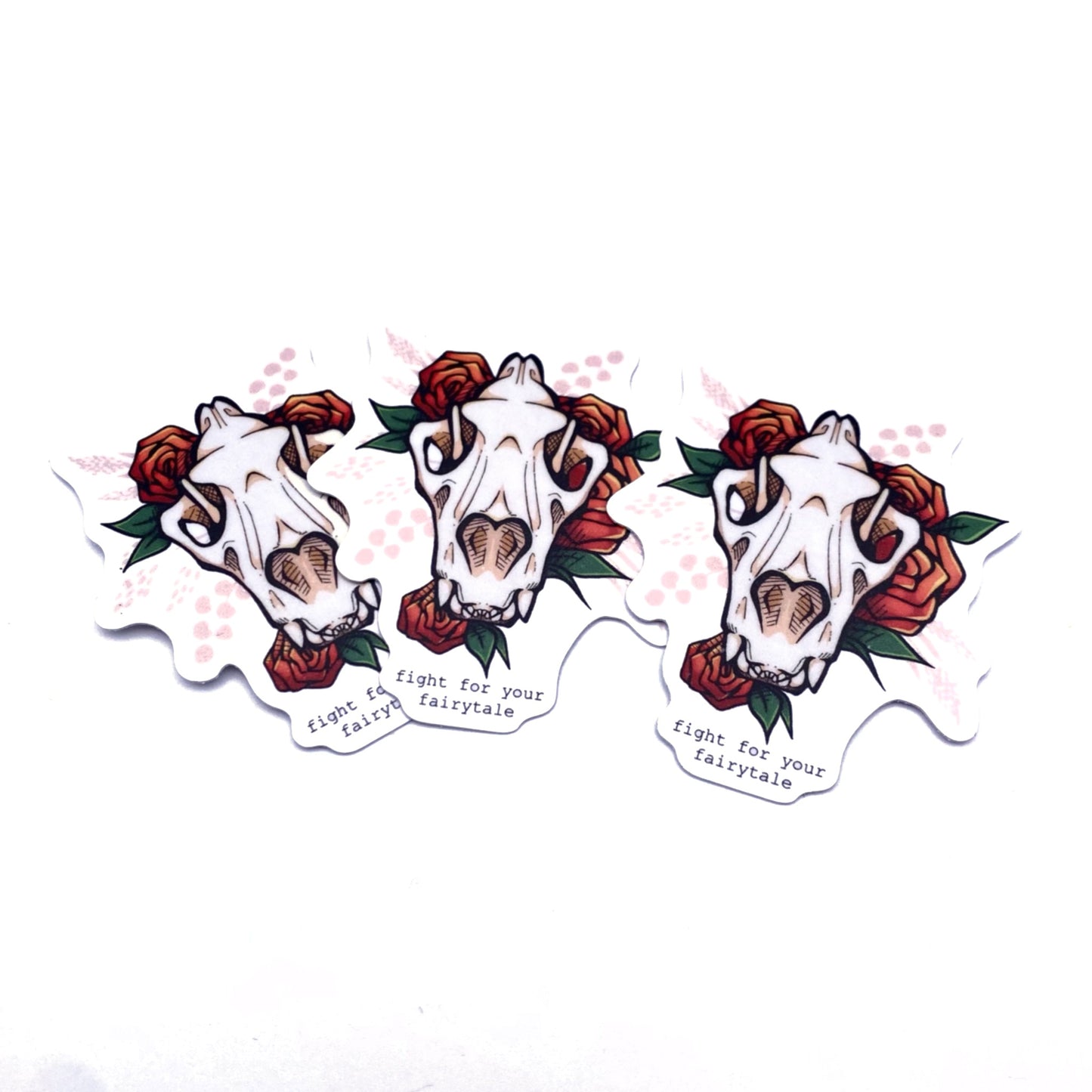 Fight For Your Fairytale (Front) Sticker