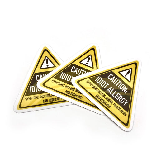 Idiot Allergy Sticker