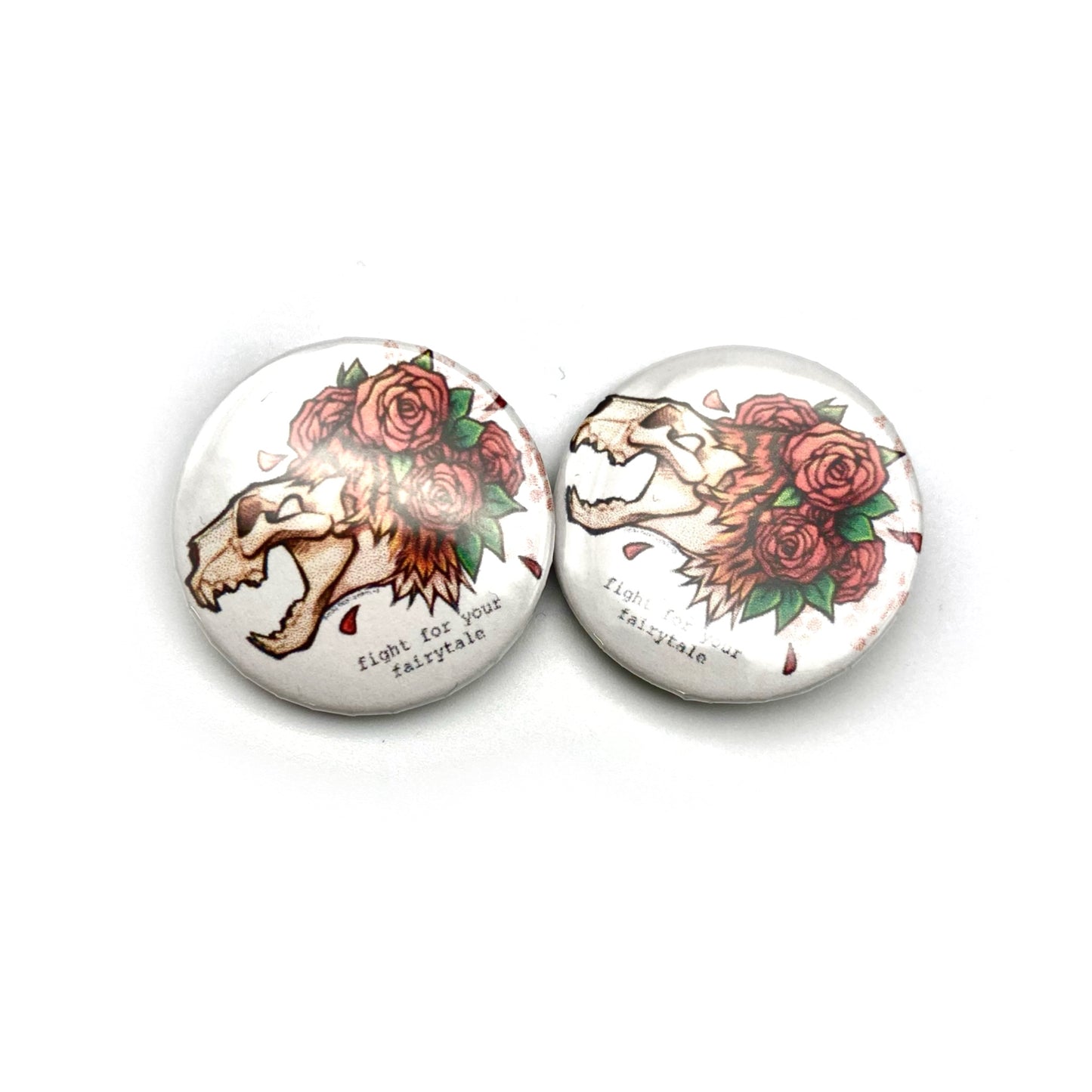 Fight For Your Fairytale Button Pin