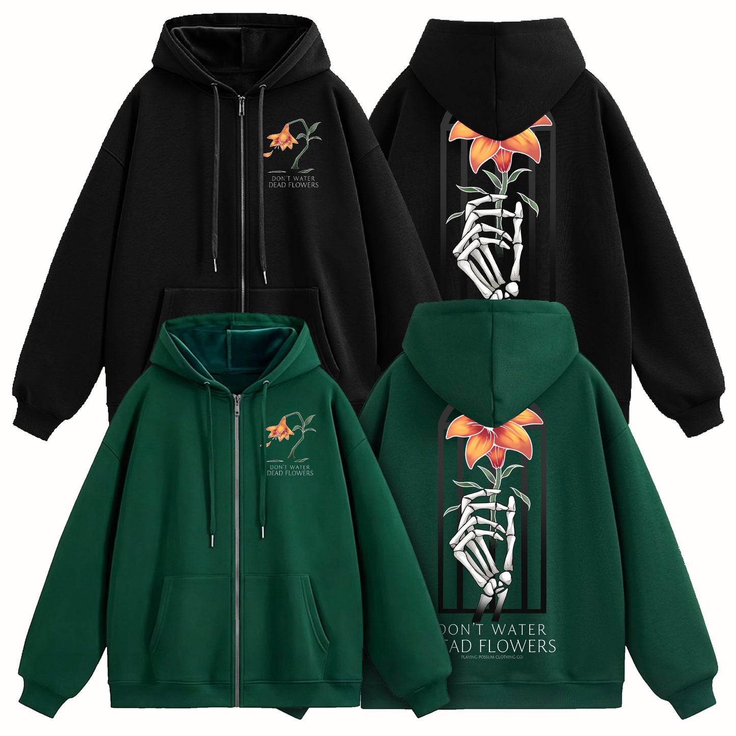 Don't Water Dead Flowers Zip-Up Hoodie [PREORDER]