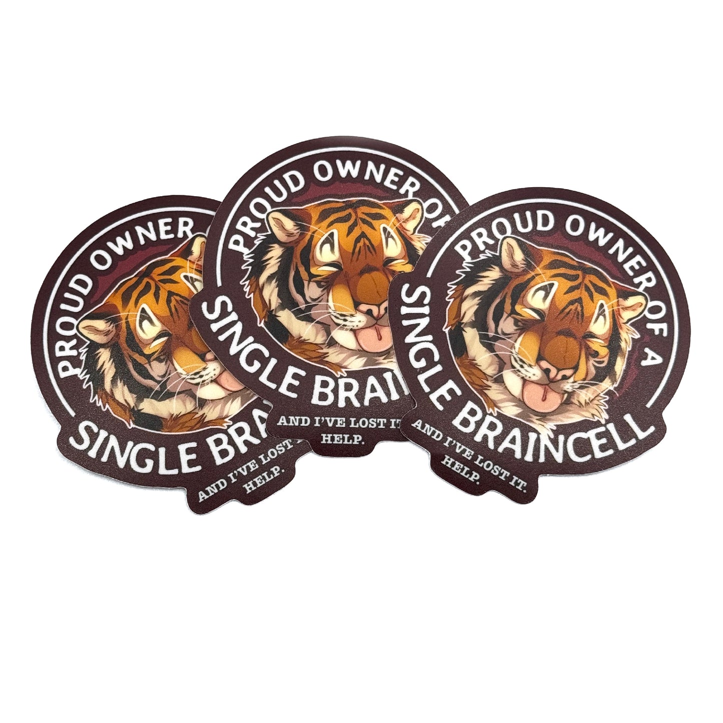 Single Braincell Tiger Sticker