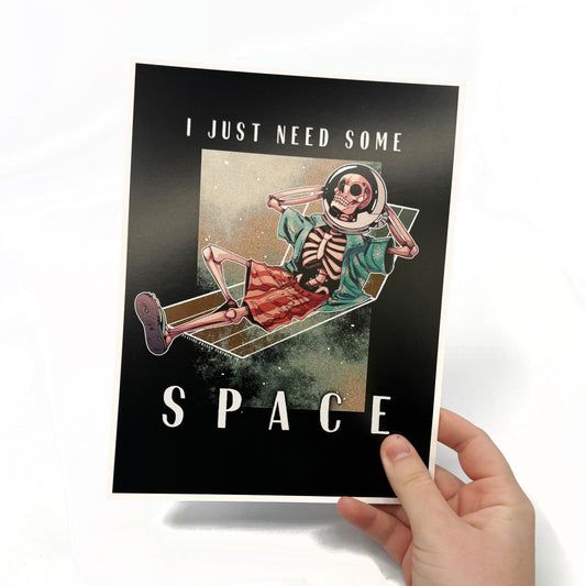 Need Some Space Art Print