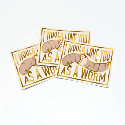 Love You as a Worm Sticker