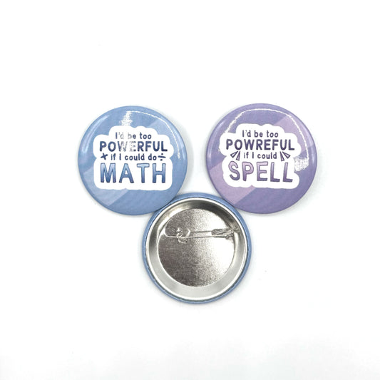 If I Could Spell/ Do Math Button Pin (Set)