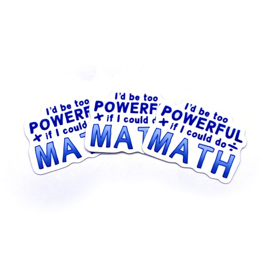 If I Could Do Math Sticker
