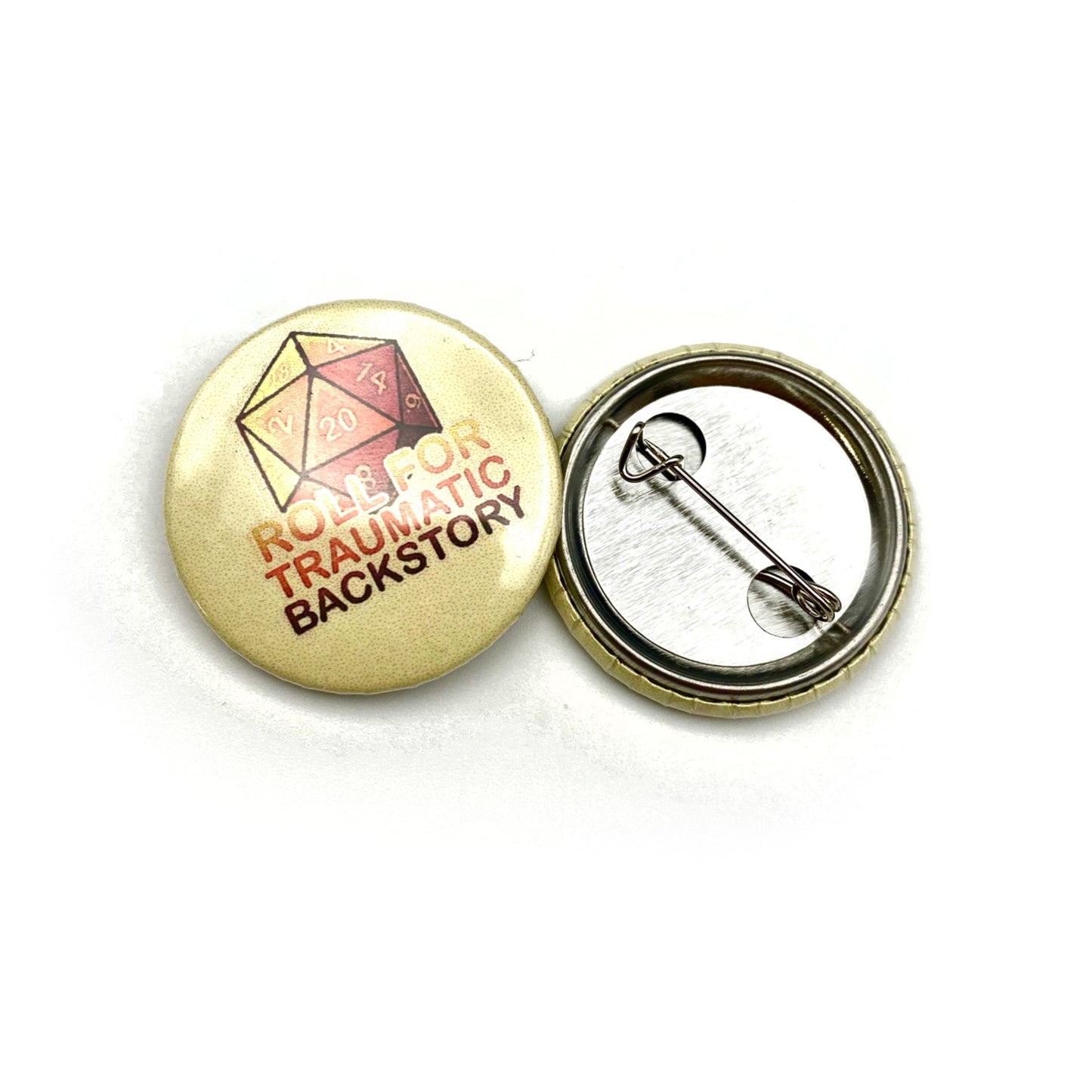 Roll for Traumatic Backstory Button Pin
