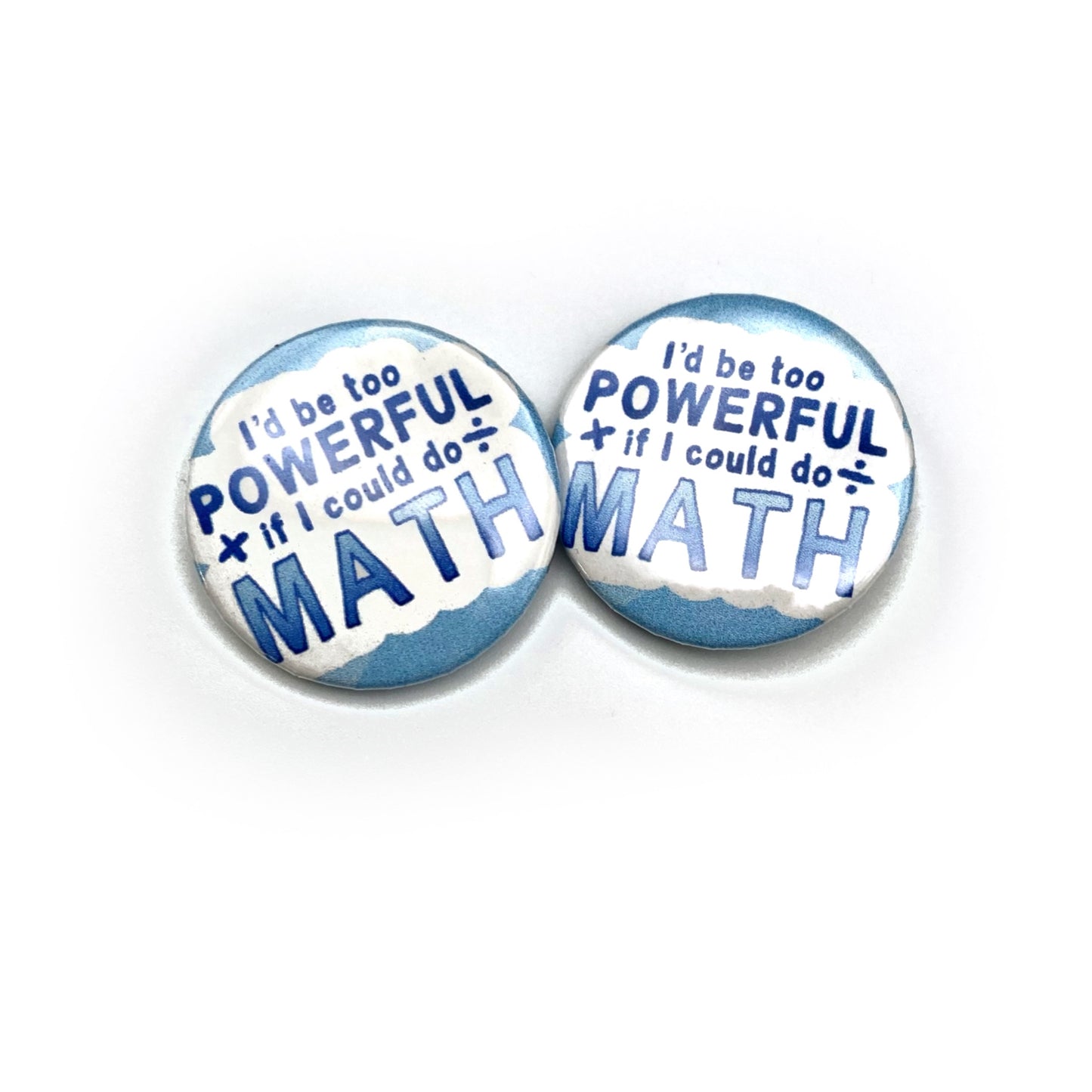 If I Could Do Math Button Pin