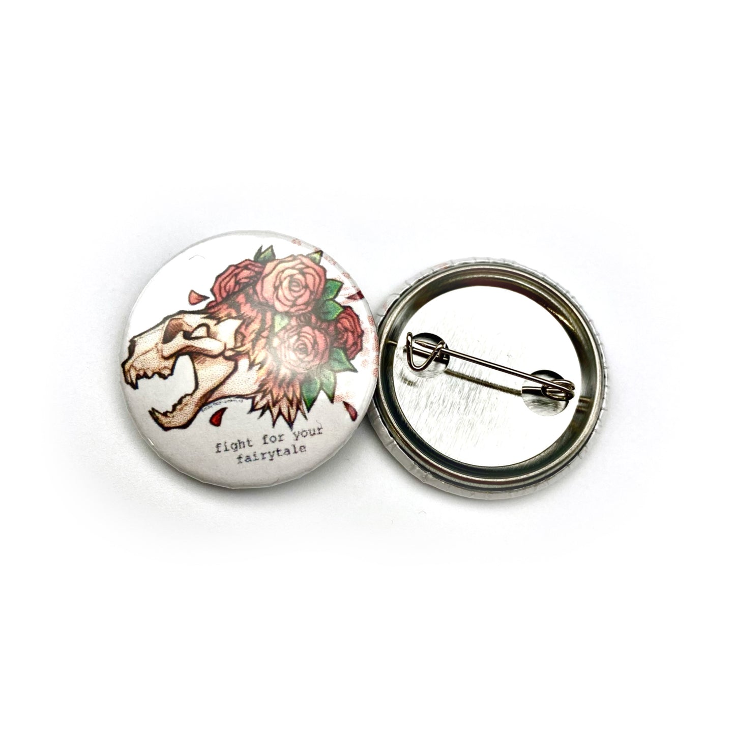 Fight For Your Fairytale Button Pin